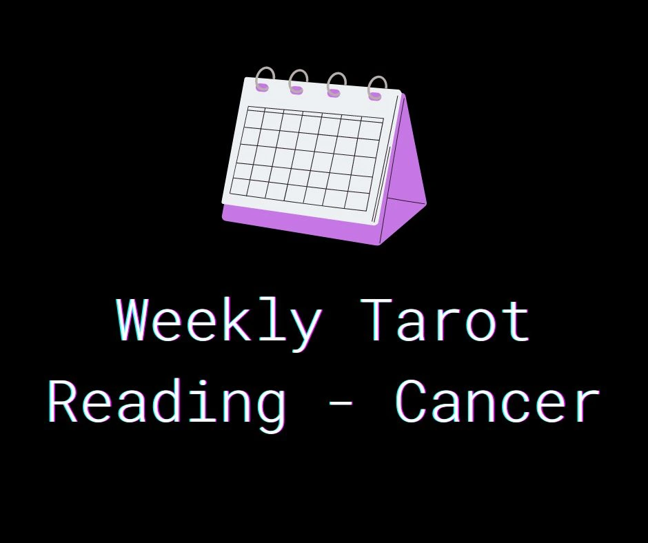 Daily Tarot Reading - Cancer