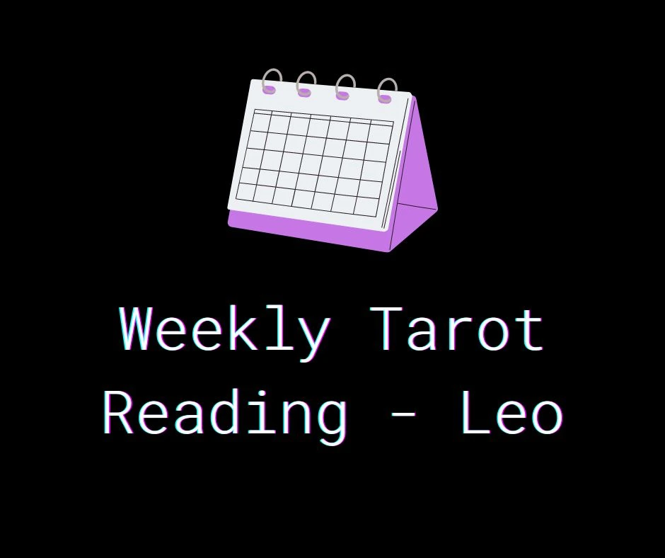 Daily Tarot Reading - Leo