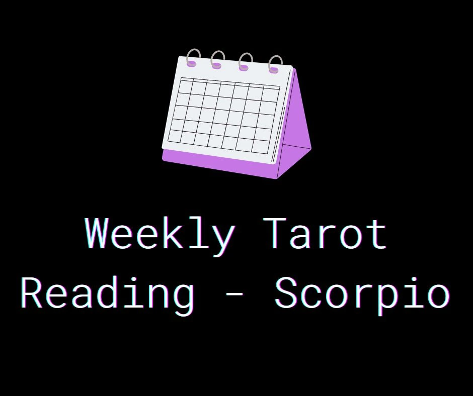 Daily Tarot Reading - Scorpio