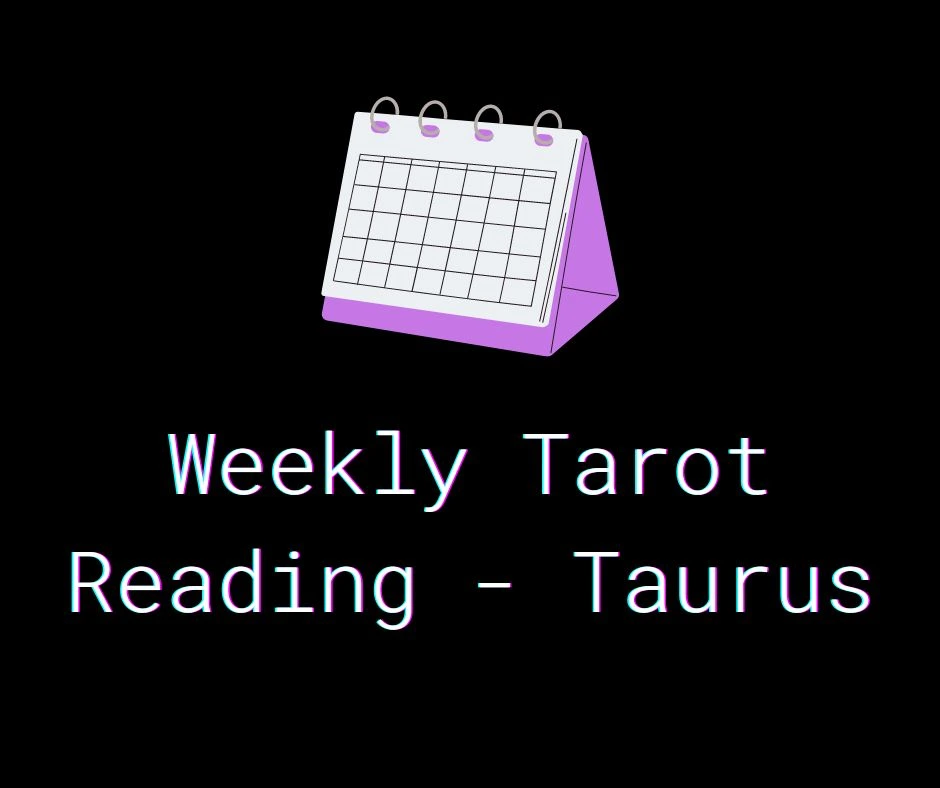 Daily Tarot Reading - Taurus